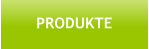 PRODUKTE